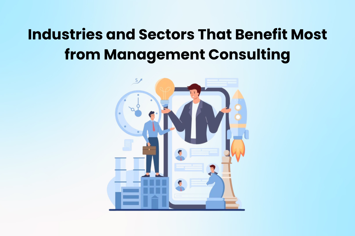 Industries and Sectors That Benefit Most from Management Consulting