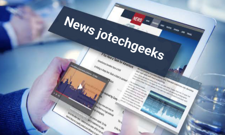 News Jotechgeeks